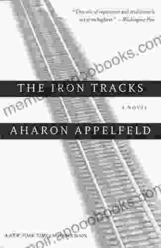 The Iron Tracks: A novel