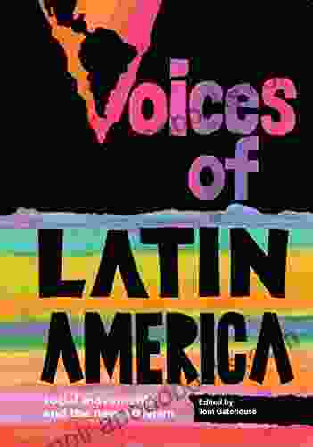 Voices of Latin America: Social movements and the new activism