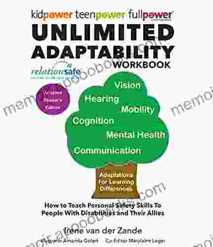 Unlimited Adaptability Workbook: How To Teach Personal Safety Skills To People With Disabilities And Their Allies