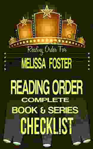 MELISSA FOSTER: READING ORDER CHECKLIST: LIST INCLUDES: SNOW SISTERS LOVE IN BLOOM HARBORSIDE NIGHTS ROCKWELL ISLAND MORE (Top Reading Order Checklists 51)