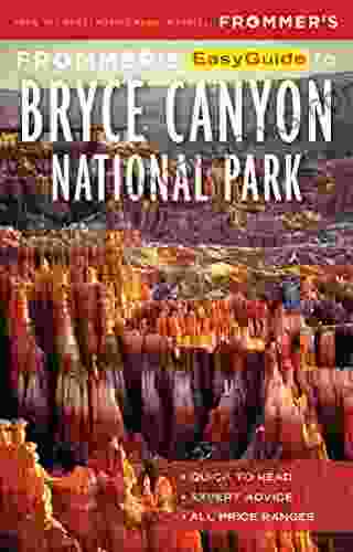 Frommer s EasyGuide to Bryce Canyon National Park