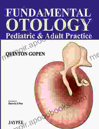 Fundamental Otology Pediatric Adult Practice