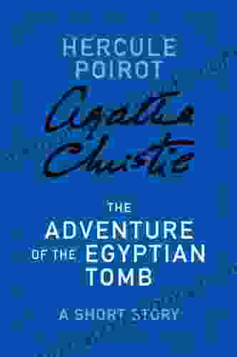 The Adventure of the Egyptian Tomb: A Hercule Poirot Story (Hercule Poirot Mysteries)