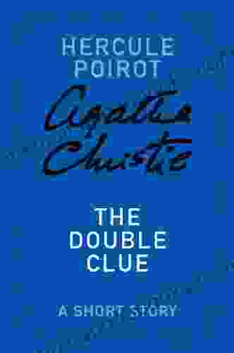 The Double Clue: A Hercule Poirot Story (Hercule Poirot Mysteries)