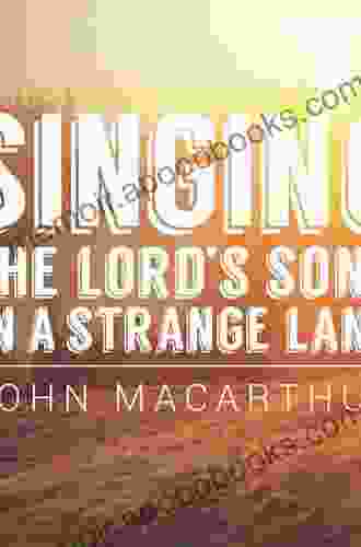 Singing The Lord S Song In A Strange Land: Hymnody In The History Of North American Protestantism (Religion And American Culture)