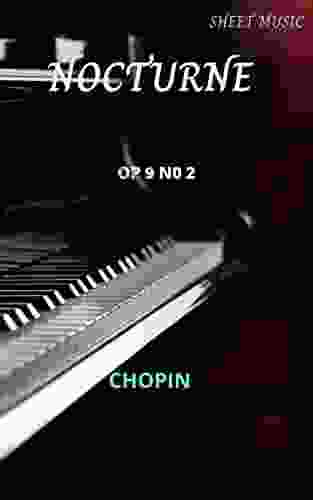 Chopin Nocturne Op 9 no 2 sheet music in B flat minor