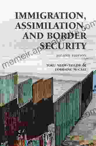 Immigration Assimilation And Border Security