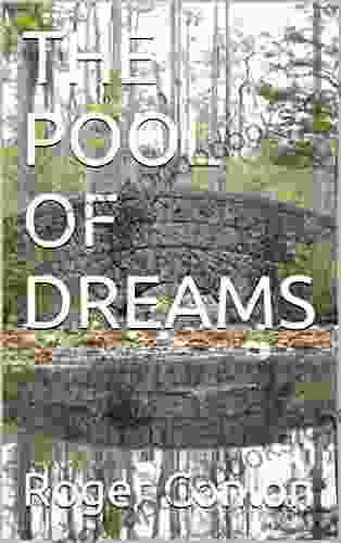 THE POOL OF DREAMS Robert Frost