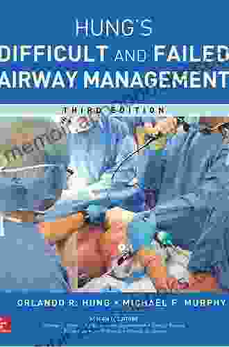 Management Of The Difficult And Failed Airway Third Edition