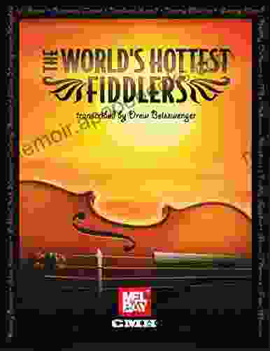 World s Hottest Fiddlers Drew Beisswenger