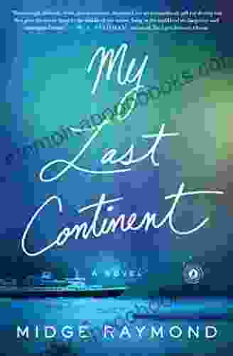 My Last Continent: A Novel