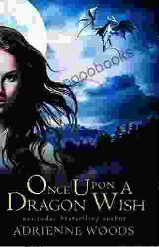 Once Upon A Dragon Wish (Once Upon A Dragon 1)