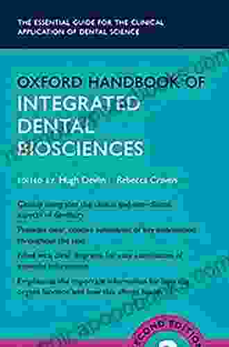 Oxford Handbook of Integrated Dental Biosciences (Oxford Medical Handbooks)