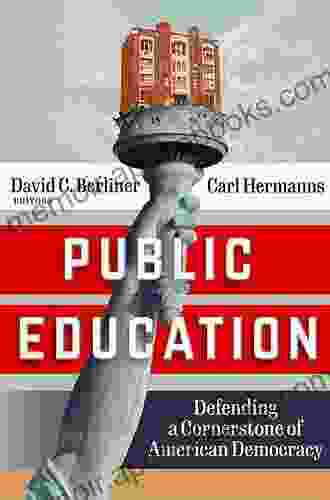 Public Education: Defending A Cornerstone Of American Democracy