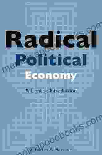 Radical Political Economy: A Concise Introduction