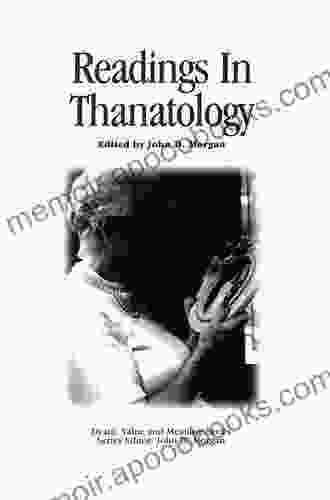 Readings In Thanatology (Death Value And Meaning Series)