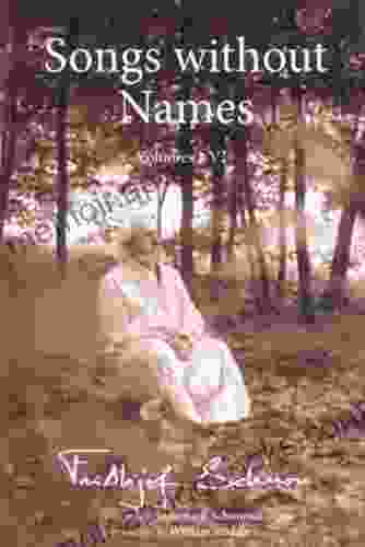 Songs Without Names Vol I Vi: Poems By: Poems by Frithjof Schuon (Library of Perennial Philosophy)