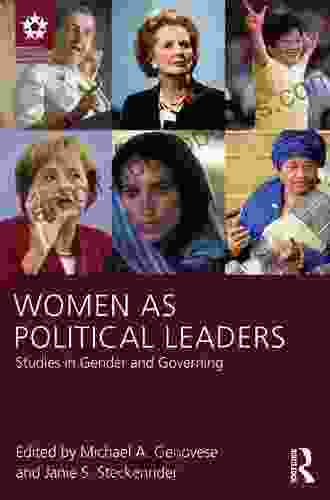 Women as Political Leaders: Studies in Gender and Governing (Leadership: Research and Practice)