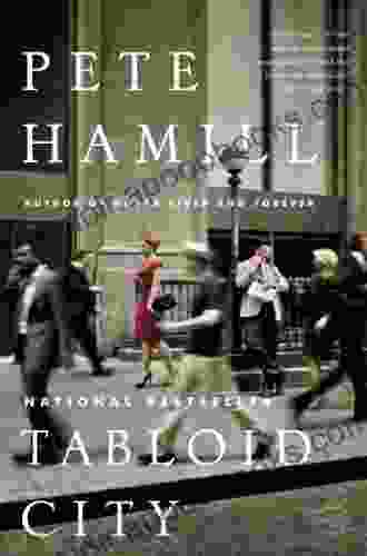 Tabloid City: A Novel Pete Hamill