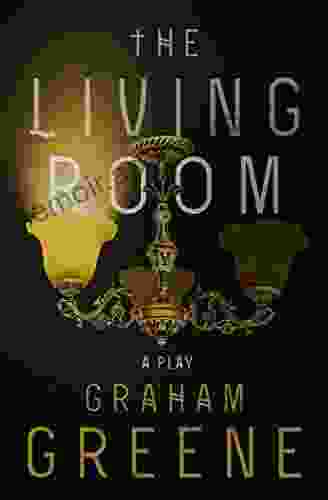 The Living Room: A Play