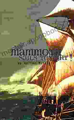 The Mammoth Sails Tonight (Oberon Modern Plays)