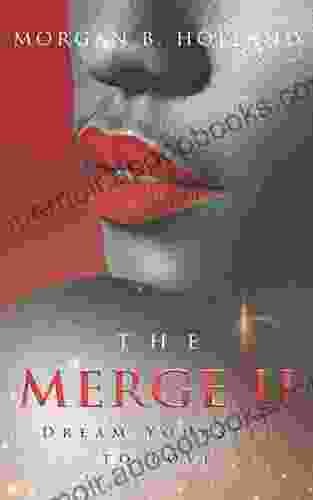 The Merge II: Dream Yourself to Love