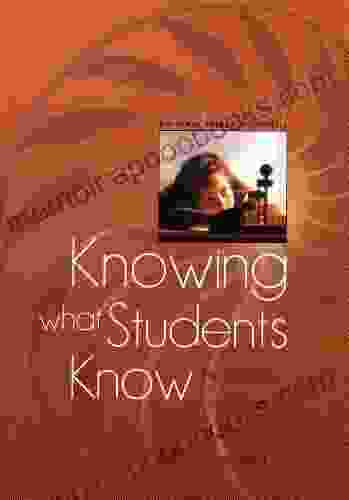 Knowing What Students Know: The Science And Design Of Educational Assessment