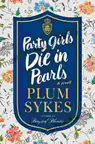 Party Girls Die In Pearls: An Oxford Girl Mystery