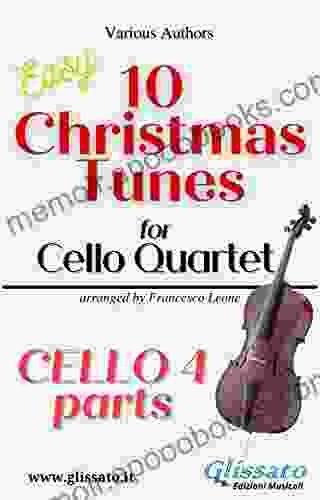 Cello 4 part of 10 Christmas Tunes for Cello Quartet : Easy/Intermediate