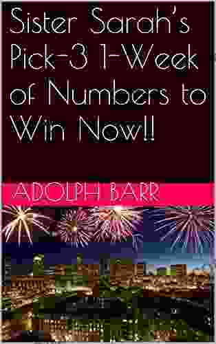 Sister Sarah s Pick 3 1 Week of Numbers to Win Now