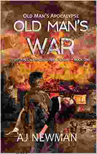 Old Man s War: Post Apocalyptic Survival Fiction 1 (Old Man s Apocalypse)