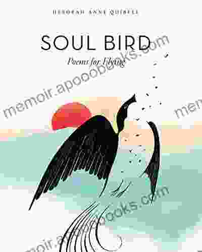 Soul Bird: Poems for Flying