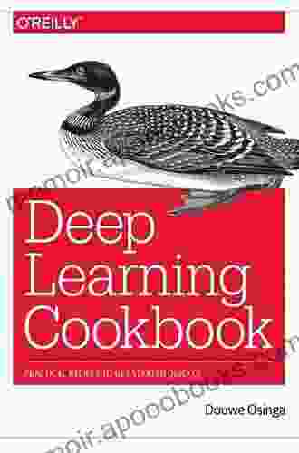 Deep Learning Cookbook: Practical Recipes To Get Started Quickly