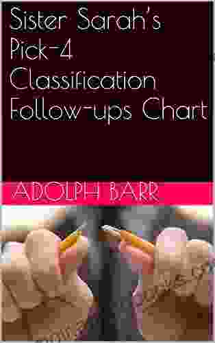 Sister Sarah s Pick 4 Classification Follow ups Chart