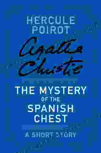 The Mystery of the Spanish Chest (Hercule Poirot Mysteries)