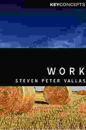 Work: A Critique (Key Concepts)