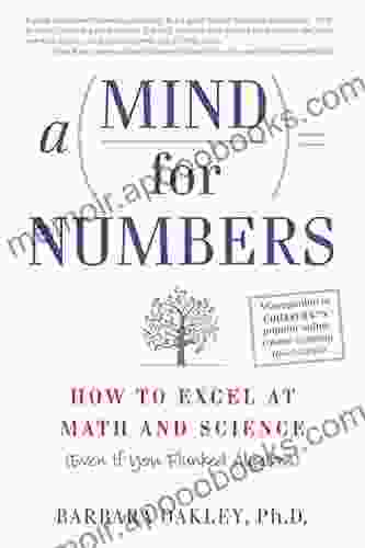 A Mind For Numbers: How To Excel At Math And Science (Even If You Flunked Algebra)