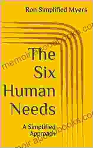 The Six Human Needs: A Simplified Approach