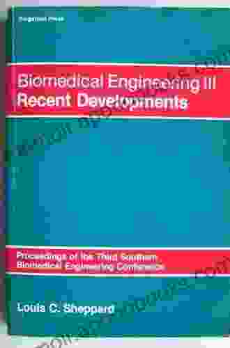 Biomedical Engineering: I Recent Developments: Proceedings Of The First Southern Biomedical Engineering Conference