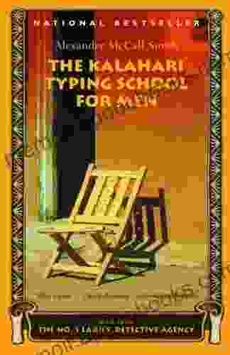 The Kalahari Typing School For Men (No 1 Ladies Detective Agency 4)