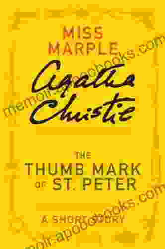 The Thumb Mark Of St Peter: A Miss Marple Short Story