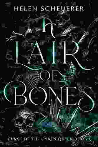 A Lair of Bones (Curse of the Cyren Queen 1)