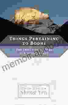 Things Pertaining to Bodhi: The Thirty seven Aids to Enlightenment