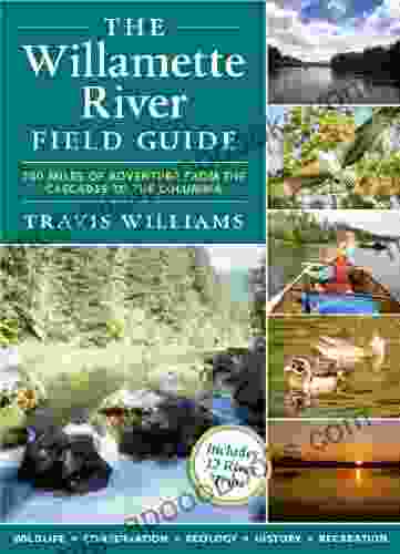 The Willamette River Field Guide