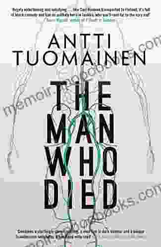 The Man Who Died Antti Tuomainen