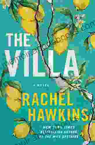 The Villa: A Novel Rachel Hawkins