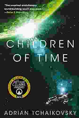 Children of Time Adrian Tchaikovsky