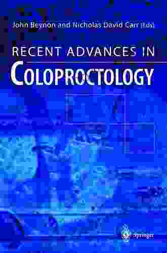 Recent Advances in Coloproctology Adolph Barr