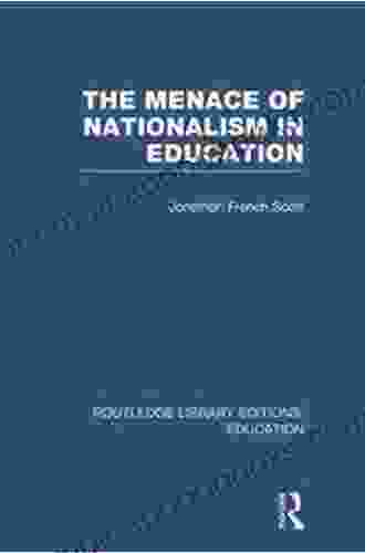 The Menace Of Nationalism In Education (Routledge Library Editions: Education)