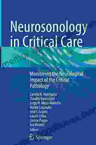 Neurosonology In Critical Care: Monitoring The Neurological Impact Of The Critical Pathology